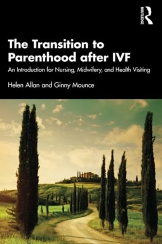 The Transition to Parenthood after IVF
