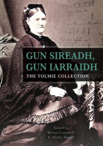 Gun Sireadh, Gun Iarraidh - The Tolmie Collection