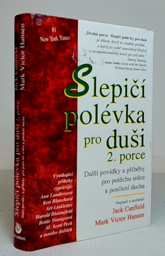 Slepičí polévka pro duši - 2. porce