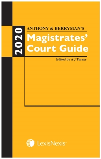 Anthony and Berryman's Magistrates' Court Guide 2020