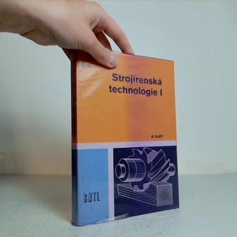 Strojírenská technologie 1