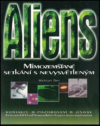 Aliens Mimozemšťané Setkání