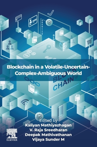 Blockchain in a Volatile-Uncertain-Complex-Ambiguous World