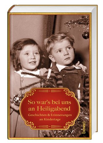 So war's bei uns an Heiligabend