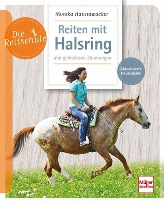 Reiten mit Halsring und gebisslosen Zäumungen