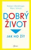Dobrý život