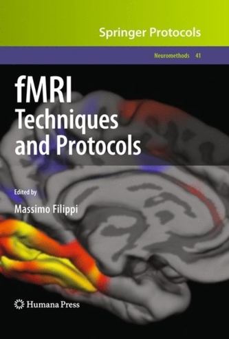 fMRI Techniques and Protocols fMRI Techniques and Protocols