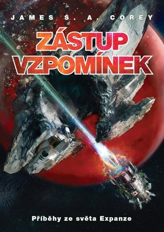 Zástup vzpomínek - Příběhy ze světa Expanze Zástup vzpomínek - Příběhy ze světa Expanze