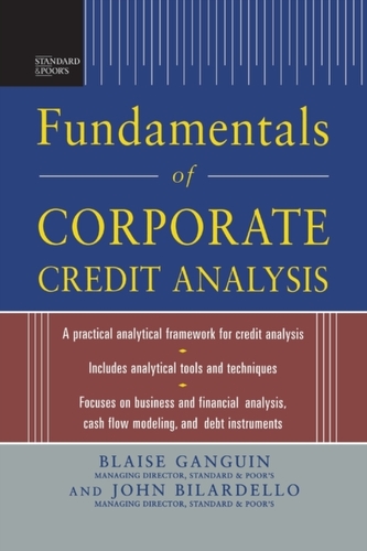 Standard & Poor's Fundamentals of Corporate Credit Analysis (PB) Standard & Poor's Fundamentals of Corporate Credit Analysis (PB)