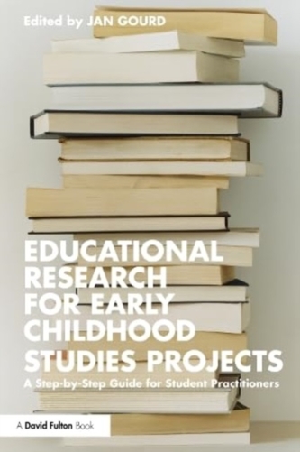Educational Research for Early Childhood Studies Projects Educational Research for Early Childhood Studies Projects