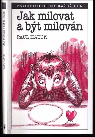Jak milovat a být milován