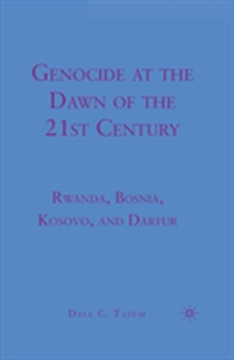 Genocide at the Dawn of the Twenty-First Century