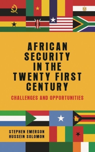 African Security in the Twenty-First Century African Security in the Twenty-First Century