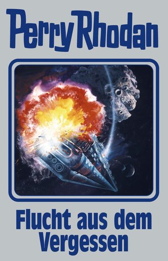Perry Rhodan Band 163. Flucht aus dem Vergessen