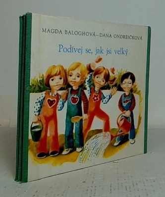 Podívej se, jak jsi velký