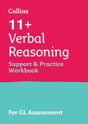 11+ Verbal Reasoning Support and Practice Workbook 11+ Verbal Reasoning Support and Practice Workbook