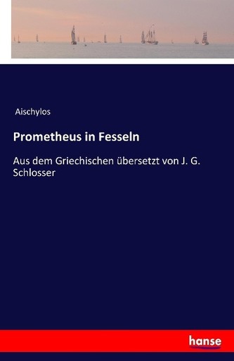 Prometheus in Fesseln