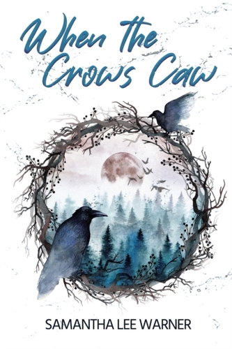 When the Crows Caw When the Crows Caw