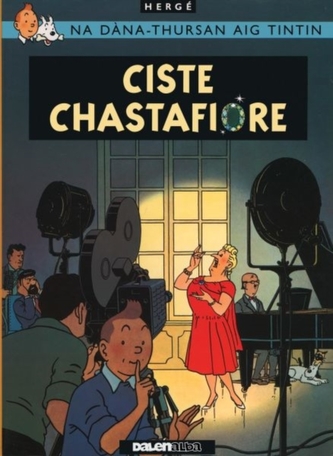 Tintin Sa Gaidhlig: Ciste Chastafiore (Tintin in Gaelic)