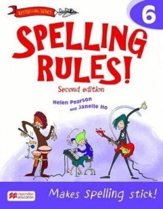 SPELLING RULES 2E BOOK 6 SPELLING RULES 2E BOOK 6