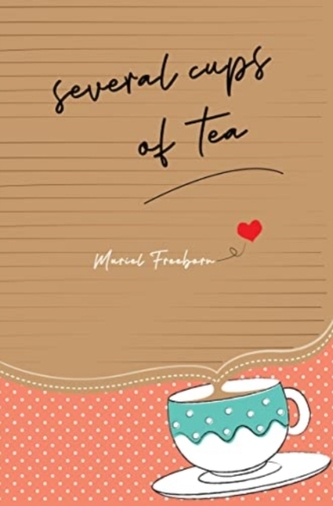 Several Cups of Tea Several Cups of Tea