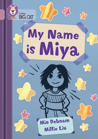 My Name is Miya My Name is Miya