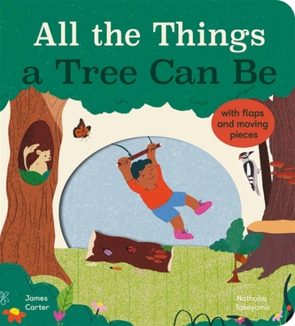 All the Things a Tree Can Be All the Things a Tree Can Be
