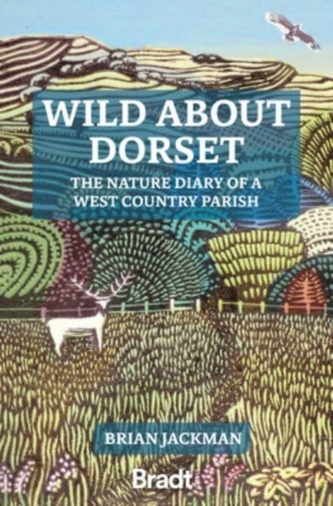 Wild About Dorset Wild About Dorset