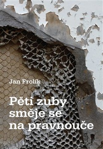 Pěti zuby směje se na pravnouče