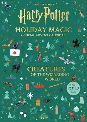 Harry Potter Holiday Magic: Official Advent Calendar: Creatures of the Wizarding World Harry Potter Holiday Magic: Official Advent Calendar: Creatures of the Wizarding World