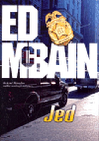 Jed : román z 87. revíru (Ed McBain, 2007)