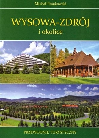 Wysowa Zdrój i okolice w.2022