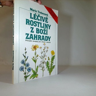 Léčivé rostliny z boží zahrady