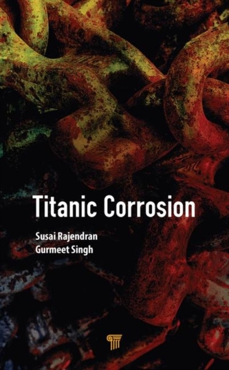 Titanic Corrosion Titanic Corrosion