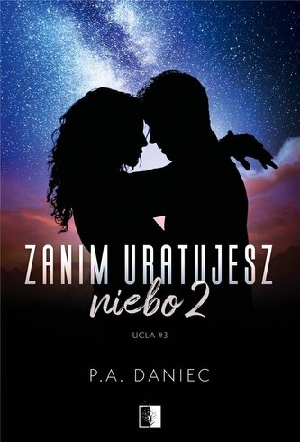 Zanim uratujesz niebo T.2 Zanim uratujesz niebo T.2