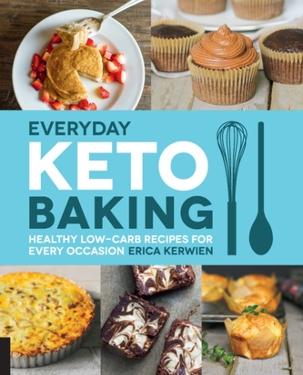 Everyday Keto Baking Everyday Keto Baking