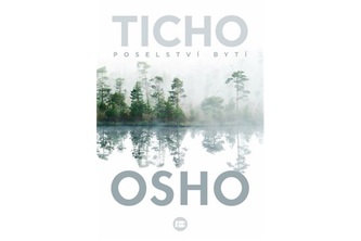 Ticho: Poselství bytí
