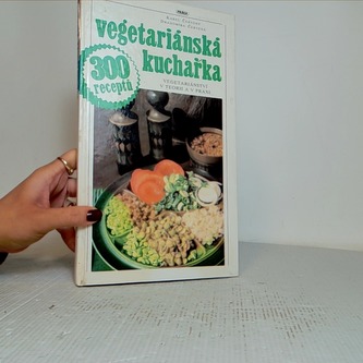 Vegetariánská kuchařka 300 receptů