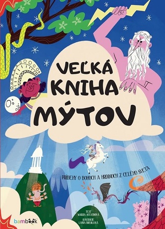 Veľká kniha mýtov Veľká kniha mýtov