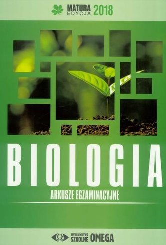 Biologia Matura 2018 Arkusze egzaminacyjne