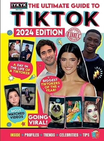 TikTok Ultimate Guide by IYKYK 2024 Edition TikTok Ultimate Guide by IYKYK 2024 Edition