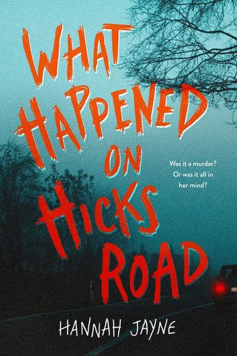 What Happened on Hicks Road What Happened on Hicks Road
