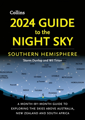 2024 Guide to the Night Sky Southern Hemisphere 2024 Guide to the Night Sky Southern Hemisphere