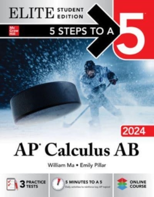 5 Steps to a 5 AP Calculus AB 2024 Elite Student Edition Ma, William