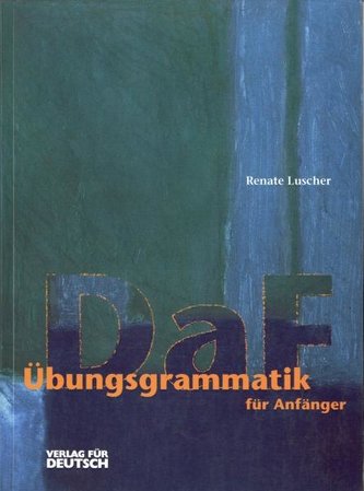 Übungsgrammatik Für Anfänger - Poziom 2: Podręcznik