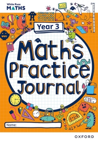 White Rose Maths Practice Journals Year 3 Workbook: Single Copy White Rose Maths Practice Journals Year 3 Workbook: Single Copy