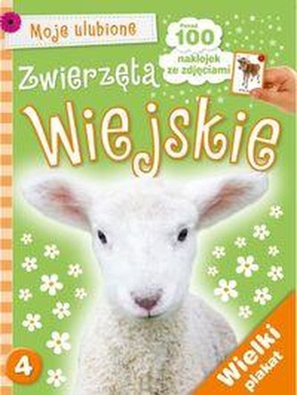 Moje ulubione. Zwierzęta wiejskie