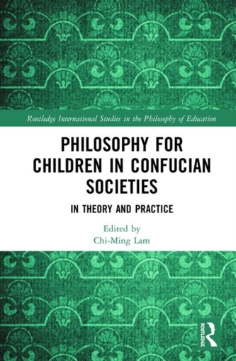 Philosophy for Children in Confucian Societies