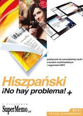 Hiszpański. iNo hay problema! Poziom zaawansowany