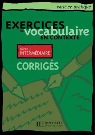 Exercices de vocabularie en contexte 2 - Rozwiązania